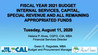 Helena P. Alves, CGFO, CIA, MBA  Financial Services Director  Gwen E. Ragsdale, MBA  Budget and