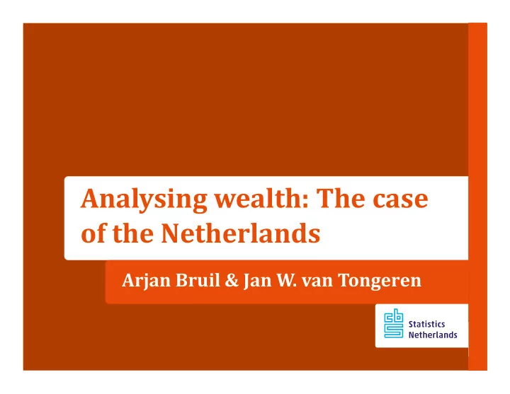 analysing wealth the case of the netherlands