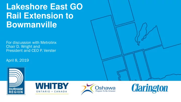 lakeshore east go rail extension to bowmanville