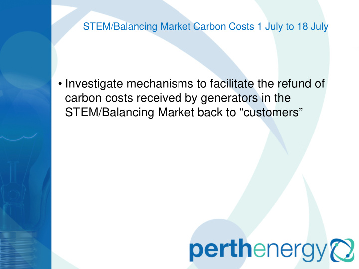 investigate mechanisms to facilitate the refund of carbon