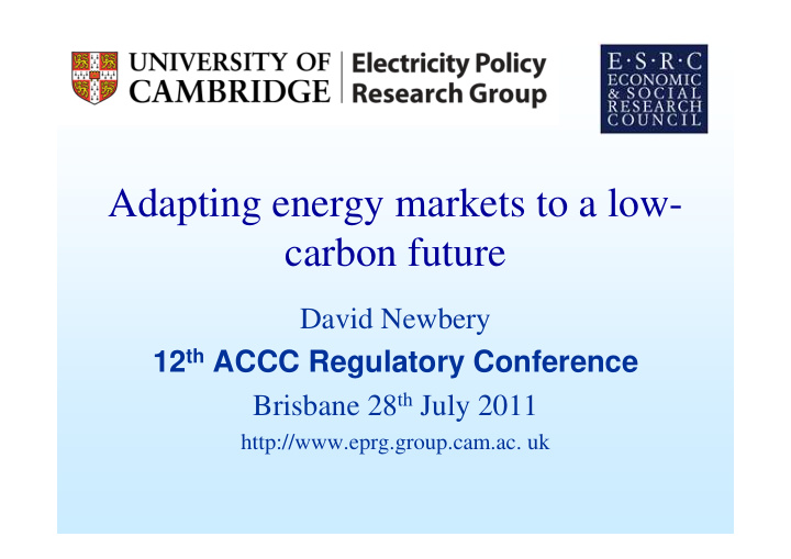 adapting energy markets to a low carbon future