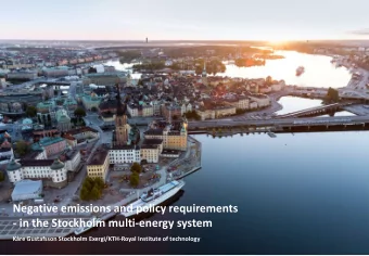 Negative emissions and policy requirements  - in the Stockholm multi-energy system  1  23.9.2019