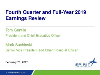 Fourth Quarter and Full-Year 2019  Earnings Review  Tom Gentile  President and Chief Executive