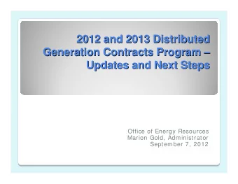 2012 and 2013 Distributed  2012 and 2013 Distributed  Generation Contracts Program