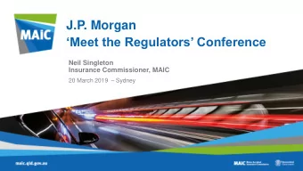 J.P. Morgan  Meet the Regulators Conference  Neil Singleton  Insurance Commissioner, MAIC 20