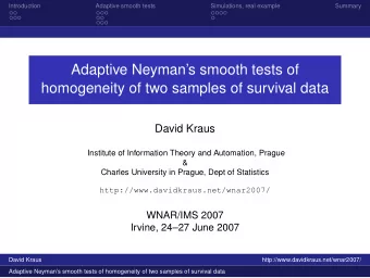 Adaptive Neymans smooth tests of  homogeneity of two samples of survival data  David Kraus