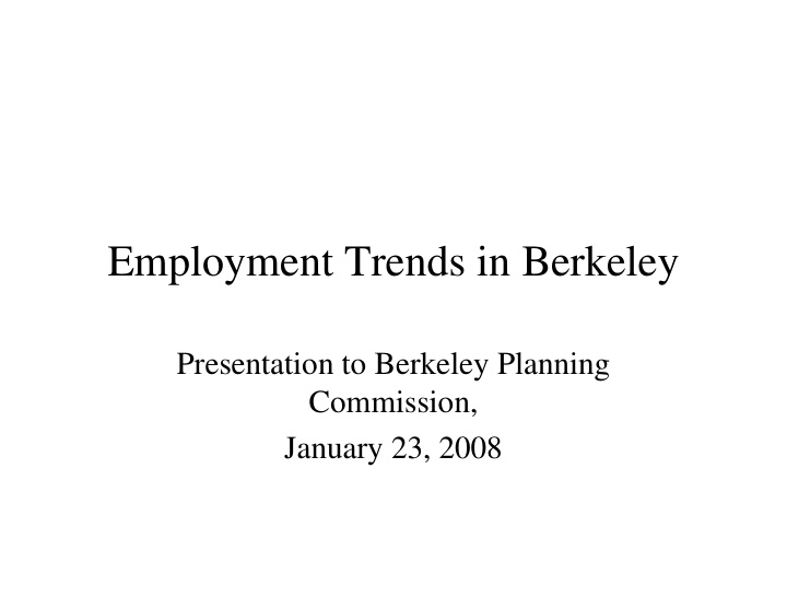 employment trends in berkeley