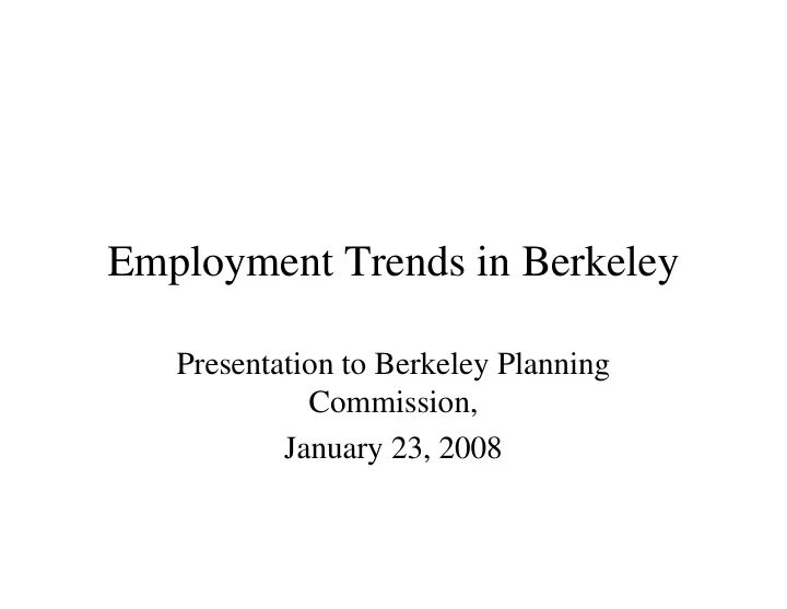 employment trends in berkeley