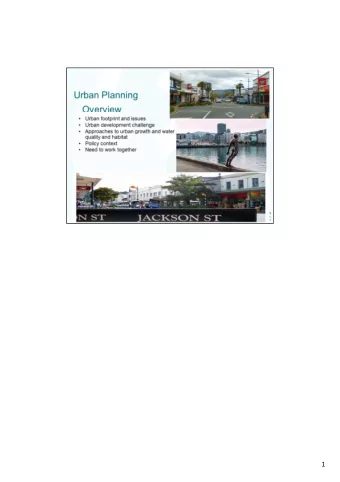 1  Urban footprint  includes all urban land uses: housing, schools, hospitals, offices,