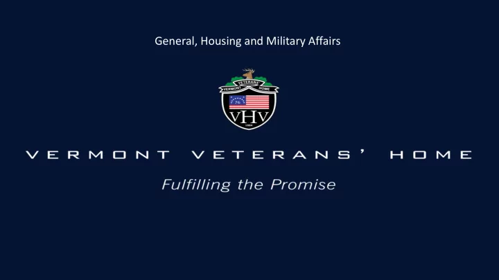 fulfilling the promise the vermont veterans home