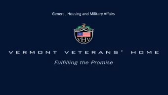 Fulfilling the Promise  The Vermont Veterans Home  A Premier Residential and Healthcare Campus
