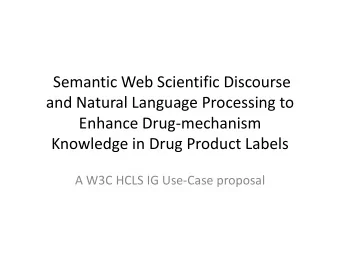 Semantic Web Scientific Discourse and Natural Language Processing to Enhance Drug  mechanism