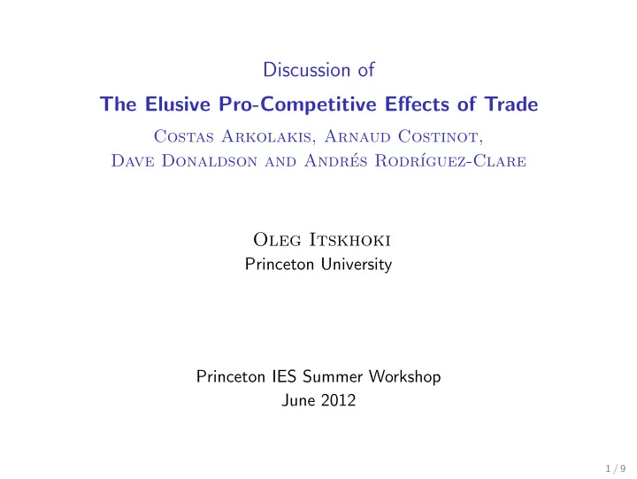 discussion of the elusive pro competitive effects of trade