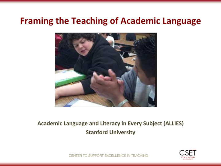 framing the teaching of academic language