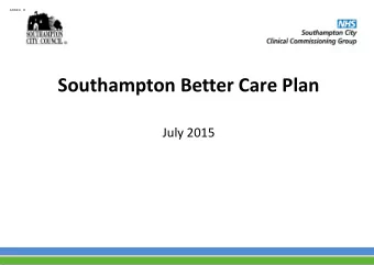 Southampton Better Care Plan  July 2015  National Context  3.8 billion single pooled budget