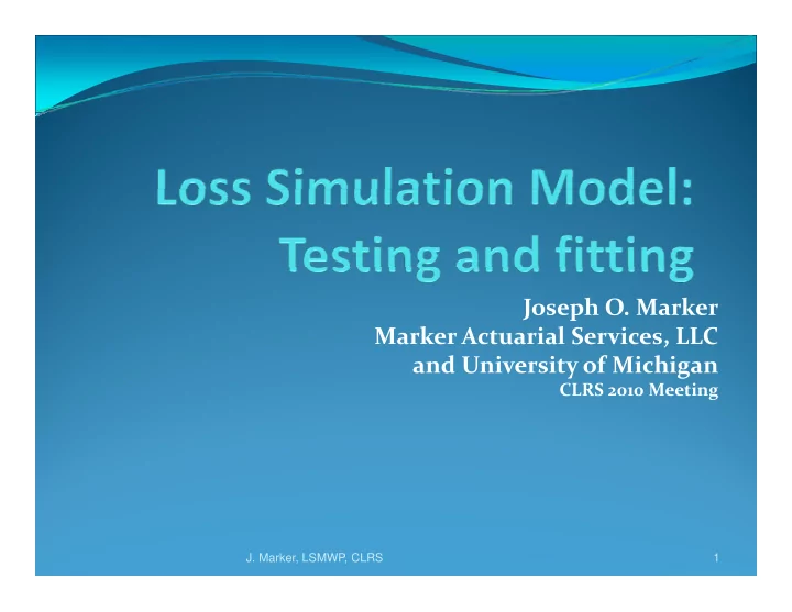 joseph o marker marker actuarial services llc a e ctua a