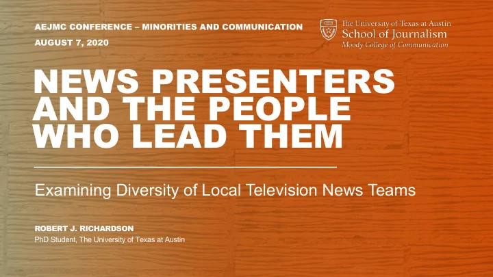 news presenters and the people who lead them