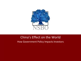 Chinas Effect on the World  How Government Policy Impacts Investors  NSBO China Policy &amp;