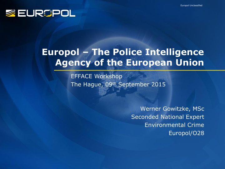 europol the police intelligence agency of the european