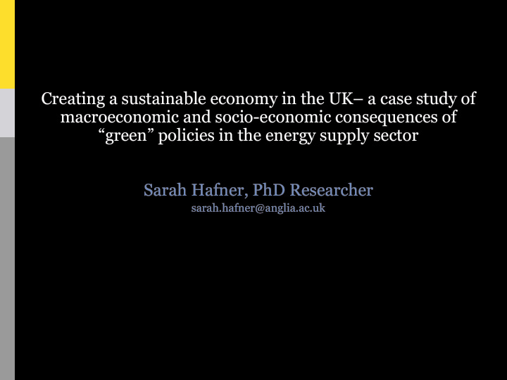 creating a sustainable economy in the uk a case study of