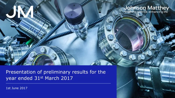 presentation of preliminary results for the year ended 31