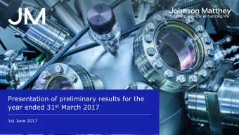 Presentation of preliminary results for the year ended 31 st March 2017  1st June 2017  Cautionary