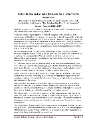 Spirit, Justice and a Living Economy for a Living Earth  David Korten  Presentation to Seattle