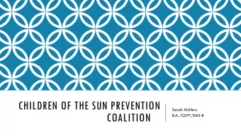 COALITION  B.A./CDPT/EMT-B  WHAT IS IT?  Grassroots  Group of people with shared and vested
