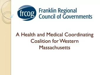 Coalition for Western  Massachusetts  What is changing?  Two federal agencies (CDC and ASPR) are