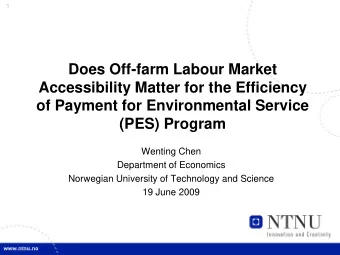 of Payment for Environmental Service  (PES) Program  Wenting Chen  Department of Economics