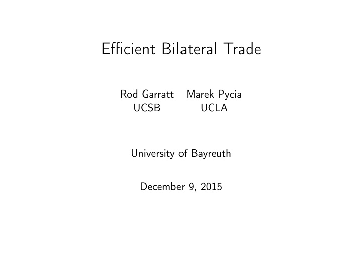 efficient bilateral trade