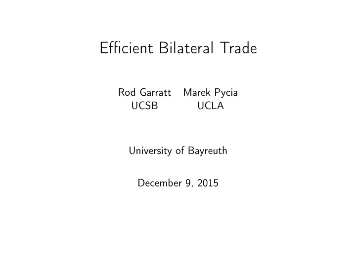 efficient bilateral trade