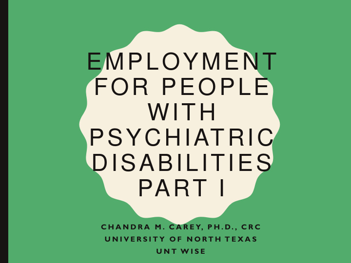 employment for people with psychiatric disabilities part i