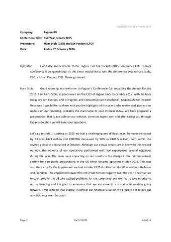 Fagron BV: Full Year Results 2015  Company:  Fagron BV  Conference Title: Full Year Results 2015