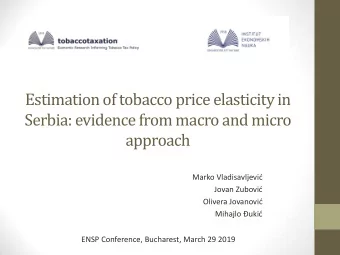 Serbia: evidence from macro and micro  approach Marko Vladisavljevi Jovan Zubovi Olivera