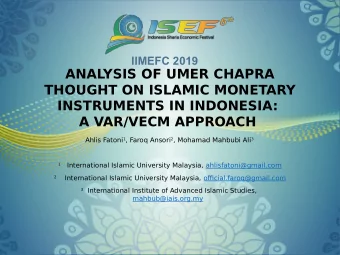 ANAL  YSIS OF UMER CHAPRA  THOUGHT ON ISLAMIC MONETARY  INSTRUMENTS IN INDONESIA:  A VAR/VECM