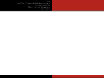 Data  State-Space Structural Modelling Approach  Competing models  Signal Variance Comparison