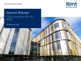 KBS!  10 September 2018  KBS - Key Facts    Established over 25 years ago   Largest School