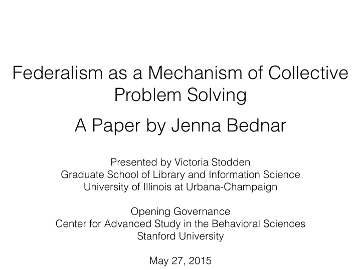 federalism as a mechanism of collective problem solving a