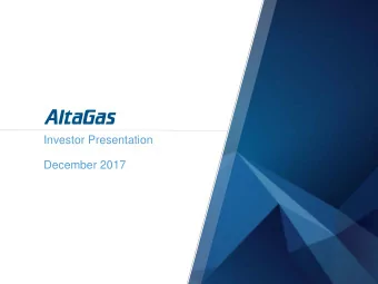 Investor Presentation  December 2017  Forward-looking Information  This presentation contains