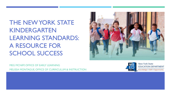 the new york state kindergarten learning standards a