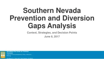 Southern Nevada  Prevention and Diversion  Gaps Analysis  Context, Strategies, and Decision Points