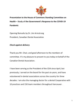 Presentation to the House of Commons Standing Committee on  Health  Study of the Governments