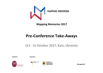 Pre-Conference Take-Aways (13 - 15 October 2017, Kyiv, Ukraine)  #mapme17  1. MulJ-vocality and