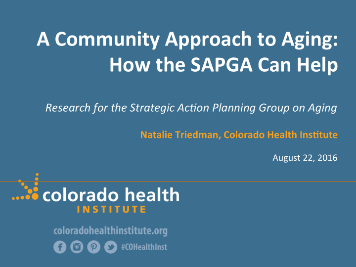 a community approach to aging how the sapga can help