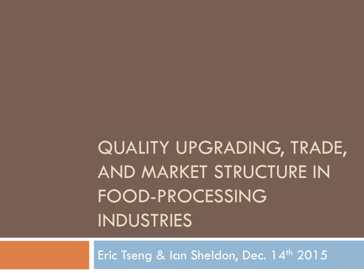 quality upgrading trade