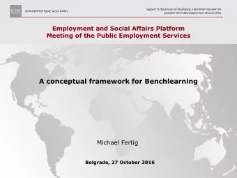 A conceptual framework for Benchlearning  Michael Fertig  Belgrade, 27 October 2016  Support to the
