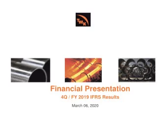 Financial Presentation  4Q / FY 2019 IFRS Results  March 06, 2020  Disclaimer  No representation or