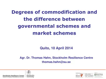 the difference between  governmental schemes and market schemes  Quito, 10 April 2014  Agr. Dr.