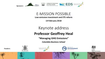 Keynote address  Professor Geoffrey Heal  Managing GHG Emissions  Columbia Business School